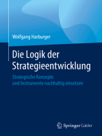 Die Logik der Strategieentwicklung: Strategische Konzepte und Instrumente nachhaltig einsetzen