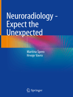Neuroradiology - Expect the Unexpected