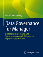 Data Governance für Manager: Datengetriebene Prozess- und Systemoptimierung als Taktgeber der digitalen Transformation