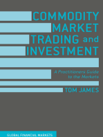 Commodity Market Trading and Investment: A Practitioners Guide to the Markets