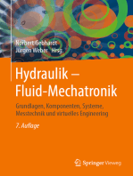 Hydraulik – Fluid-Mechatronik: Grundlagen, Komponenten, Systeme, Messtechnik und virtuelles Engineering
