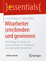 Mitarbeiter (ein)binden und gewinnen: Nachhaltige Strukturen für Seniorenheime zur Steigerung der Arbeitgeberattraktivität