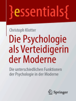 Die Psychologie als Verteidigerin der Moderne: Die unterschiedlichen Funktionen der Psychologie in der Moderne