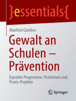 Gewalt an Schulen - Prävention: Erprobte Programme, Positionen und Praxis-Projekte