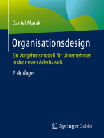Organisationsdesign: Ein Vorgehensmodell für Unternehmen in der neuen Arbeitswelt