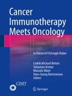 Cancer Immunotherapy Meets Oncology: In Honor of Christoph Huber