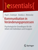 Kommunikation in Veränderungsprozessen: Psychologische Grundlagen für die Arbeit mit Individuen und Gruppen