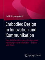 Embodied Design in Innovation und Kommunikation: Durch erlebensbezogenes Denken neue Handlungsräume entdecken – Theorie und Praxis