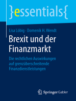 Brexit und der Finanzmarkt: Die rechtlichen Auswirkungen auf grenzüberschreitende Finanzdienstleistungen