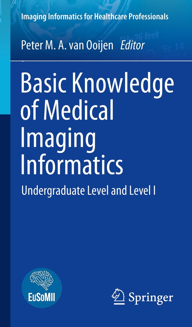 Basic Knowledge of Medical Imaging Informatics by Springer - Ebook ...