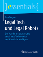 Legal Tech und Legal Robots: Der Wandel im Rechtsmarkt durch neue Technologien und künstliche Intelligenz