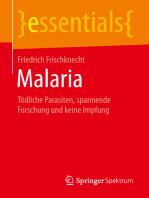 Malaria: Tödliche Parasiten, spannende Forschung und keine Impfung