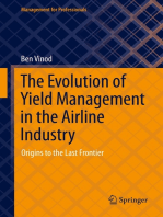 The Evolution of Yield Management in the Airline Industry: Origins to the Last Frontier