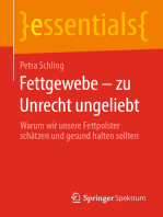 Fettgewebe – zu Unrecht ungeliebt