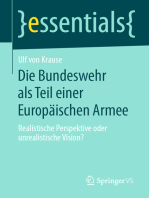 Die Bundeswehr als Teil einer Europäischen Armee: Realistische Perspektive oder unrealistische Vision?