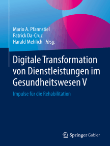 Digitale Transformation von Dienstleistungen im Gesundheitswesen V: Impulse für die Rehabilitation