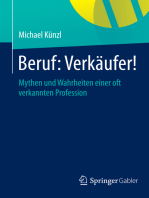 Beruf: Verkäufer!: Mythen und Wahrheiten einer oft verkannten Profession