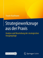 Strategiewerkzeuge aus der Praxis: Analyse und Beurteilung der strategischen Ausgangslage