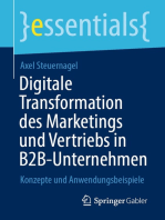 Digitale Transformation des Marketings und Vertriebs in B2B-Unternehmen: Konzepte und Anwendungsbeispiele