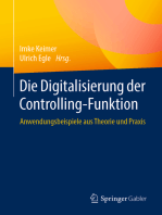 Die Digitalisierung der Controlling-Funktion: Anwendungsbeispiele aus Theorie und Praxis