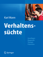 Verhaltenssüchte: Grundlagen, Diagnostik, Therapie, Prävention