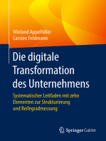 Die digitale Transformation des Unternehmens: Systematischer Leitfaden mit zehn Elementen zur Strukturierung und Reifegradmessung