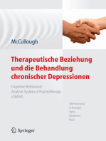 Therapeutische Beziehung und die Behandlung chronischer Depressionen: Cognitive Behavioral Analysis System of Psychotherapy (CBASP). Aus dem Amerikanischen übersetzt von Schweiger, Sipos, Demmert, Klein