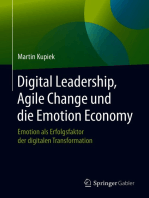 Digital Leadership, Agile Change und die Emotion Economy: Emotion als Erfolgsfaktor der digitalen Transformation