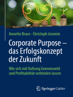 Corporate Purpose – das Erfolgskonzept der Zukunft: Wie sich mit Haltung Gemeinwohl und Profitabilität verbinden lassen
