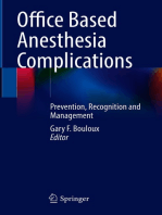 Office Based Anesthesia Complications: Prevention, Recognition and Management