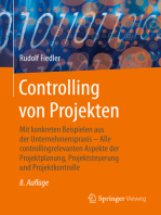 Controlling von Projekten: Mit konkreten Beispielen aus der Unternehmenspraxis – Alle controllingrelevanten Aspekte der Projektplanung, Projektsteuerung und Projektkontrolle