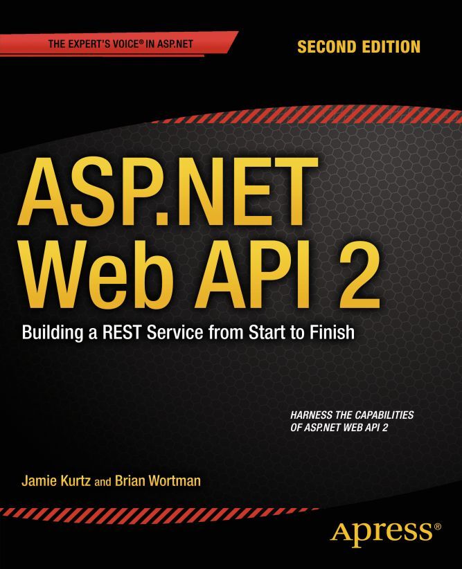 ASP.NET Web API 2: Building a REST Service from Start to Finish by ...