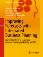 Improving Forecasts with Integrated Business Planning: From Short-Term to Long-Term Demand Planning Enabled by SAP IBP