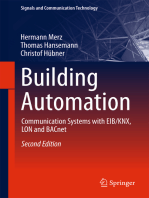 Building Automation: Communication systems with EIB/KNX, LON and BACnet
