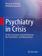 Psychiatry in Crisis: At the Crossroads of Social Sciences, the Humanities, and Neuroscience