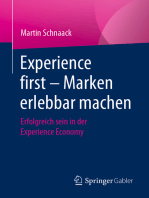 Experience first – Marken erlebbar machen: Erfolgreich sein in der Experience Economy