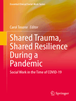 Shared Trauma, Shared Resilience During a Pandemic: Social Work in the Time of COVID-19