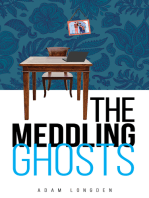 The Meddling Ghosts