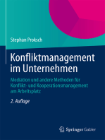 Konfliktmanagement im Unternehmen: Mediation und andere Methoden für Konflikt- und Kooperationsmanagement am Arbeitsplatz