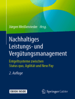 Nachhaltiges Leistungs- und Vergütungsmanagement: Entgeltsysteme zwischen Status quo, Agilität und New Pay