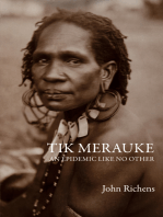 Tik Merauke: An Epidemic Like No Other