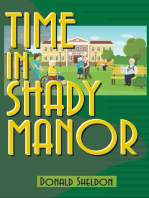 Time In Shady Manor