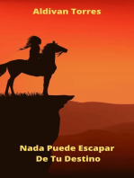 Nada Puede Escapar De Tu Destino