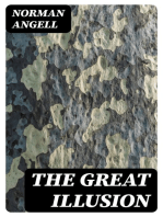 The Great Illusion: A Study of the Relation of Military Power to National Advantage