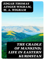 The Cradle of Mankind; Life in Eastern Kurdistan