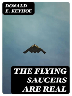 The Flying Saucers are Real