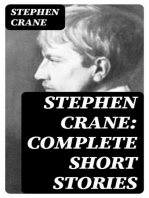 Stephen Crane: Complete Short Stories: Over 100 Stories & Novellas