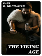 The Viking Age: The Early History and Customs of the Ancestors of the English-Speaking Nations