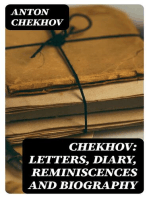 Chekhov: Letters, Diary, Reminiscences and Biography