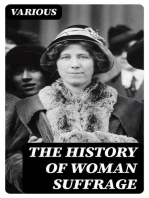 The History of Woman Suffrage: Complete Edition in 6 Volumes